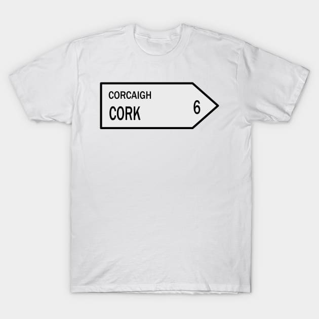 Cork, Ireland sign T-Shirt by Sci-Emily